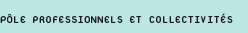 Rubrique Pôle professionnels et particuliers